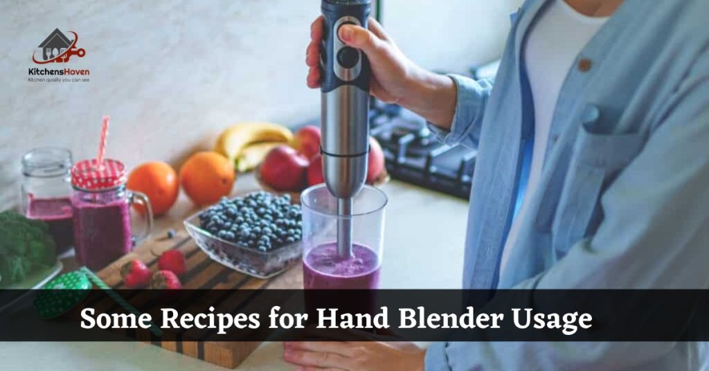 Some Recipes for Hand Blender Usage