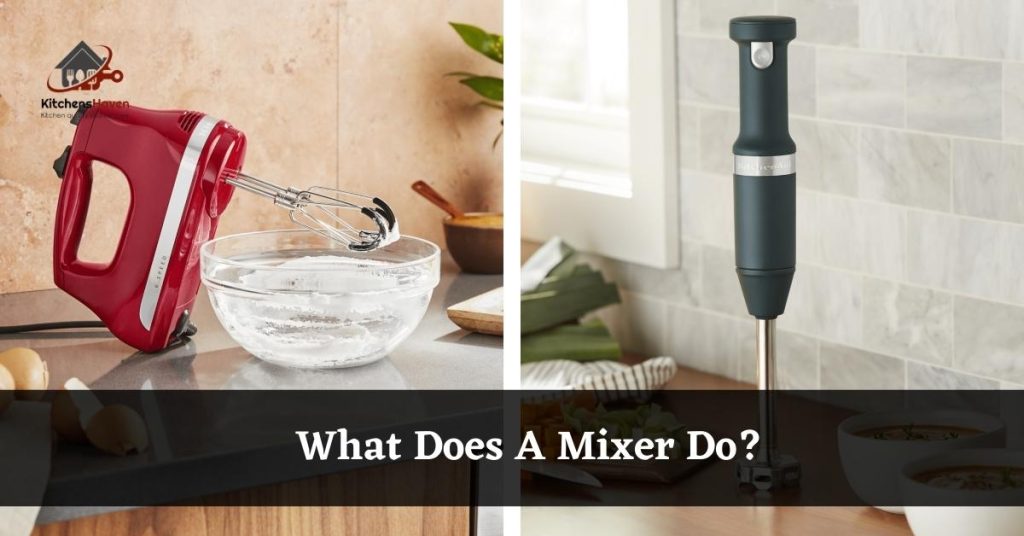 What Does A Mixer Do