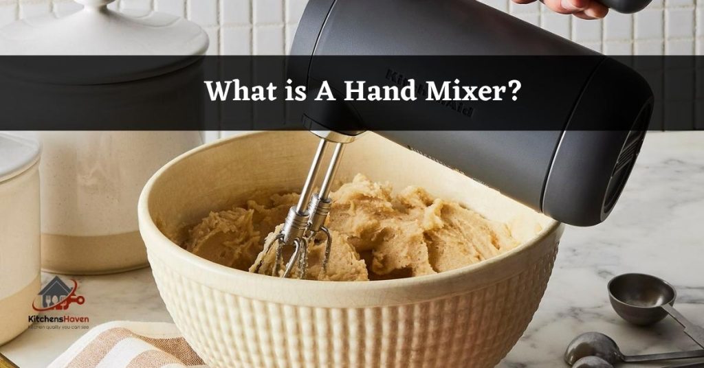 What is A Hand Mixer