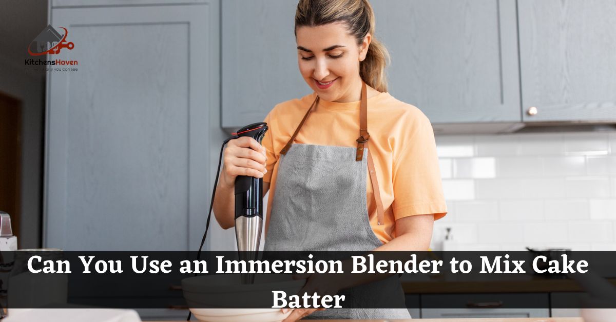 Can You Use an Immersion Blender to Mix Cake Batter