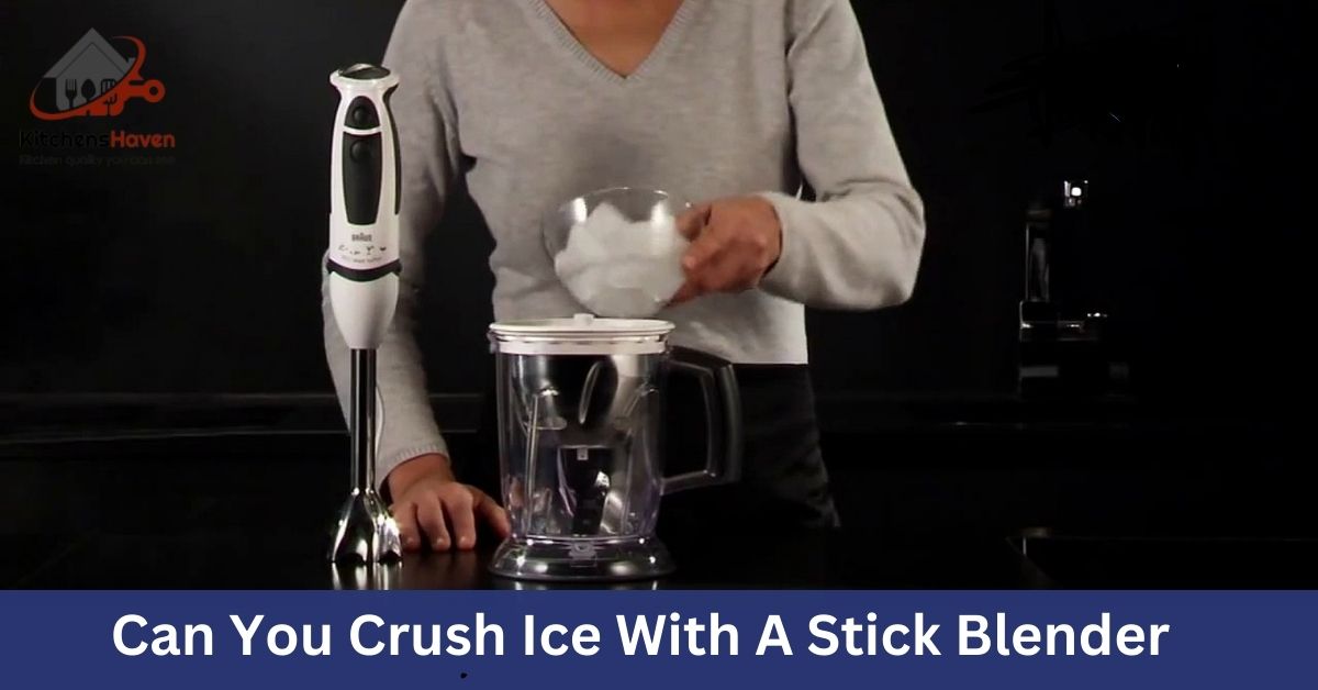 Can You Crush Ice With A Stick Blender