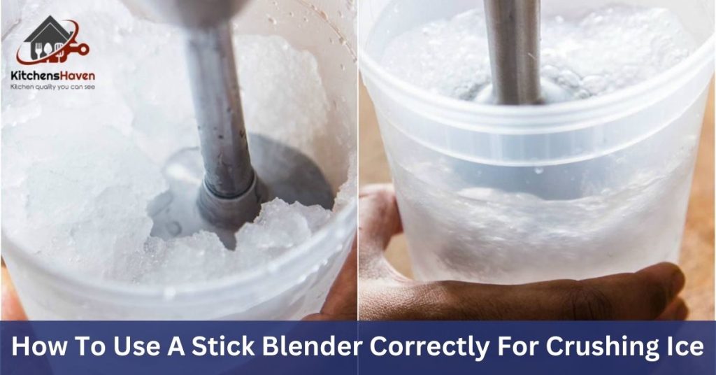How To Use A Stick Blender Correctly For Crushing Ice
