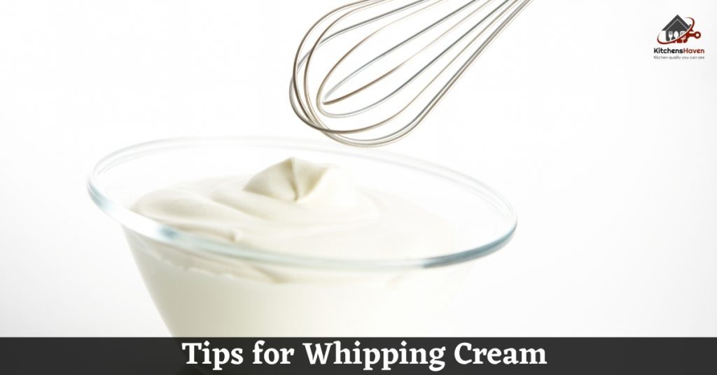 Tips for Whipping Cream