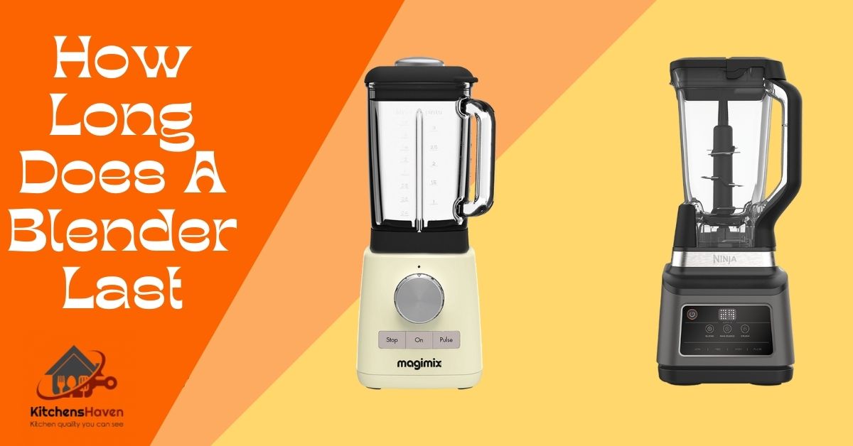 How many years does a Blender last?