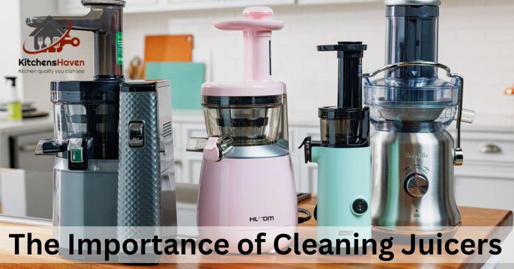 The Importance of Cleaning Juicers