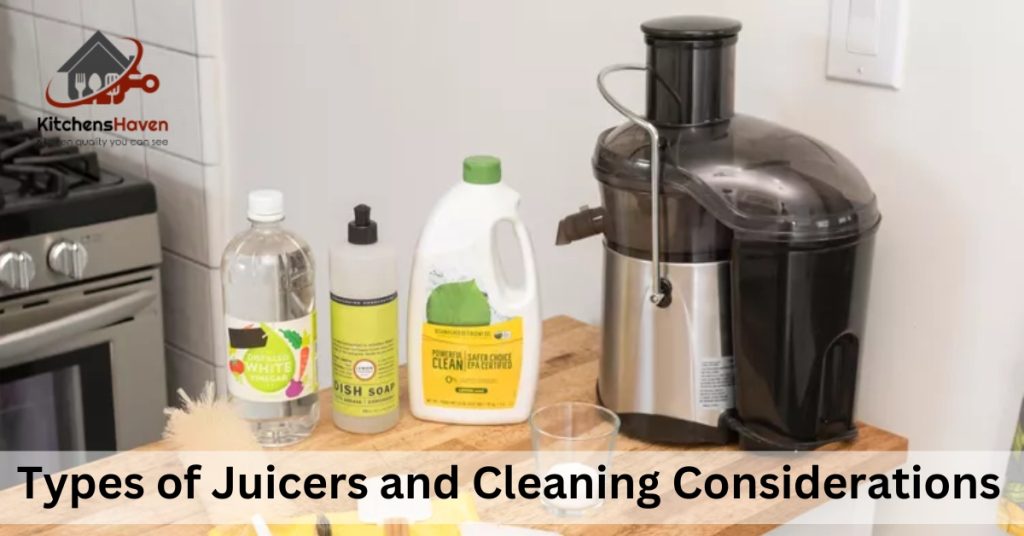 Types of Juicers and Cleaning Considerations